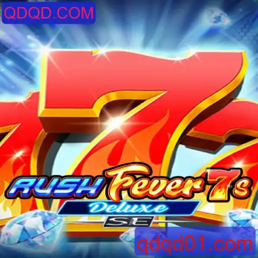 Descubra a Emoção do Jogo RushFever7sDeluxeSE